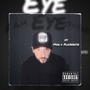 EYE (feat. MAR & PLAYWRYTE) [Explicit]