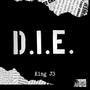 D.I.E. (Explicit)