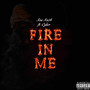 Fire In Me (Explicit)
