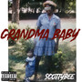 Grandma Baby (Explicit)