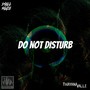 Do Not Disturb (Explicit)