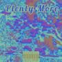 Plenty More (Explicit)