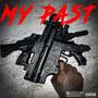 MY PAST (feat. Saucy Candy & YNF-G) [Explicit]