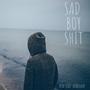 Sad Boy **** (feat. Dunleavy) [Explicit]