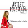 Artisti per Strada (Explicit)