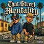 That Street Mentality (Explicit)