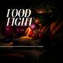 Food Fight (Explicit)