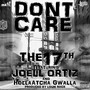 Don't Care (feat. Joell Ortiz & Holla Atcha Gwalla) (Explicit)