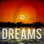 Dreams (XCut Edit)