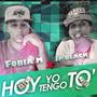 Hoy yo tengo to (feat. Fobia M)