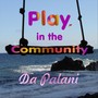 Play, In the Community