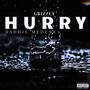 Hurry (feat. Baddie Medusa) [Explicit]