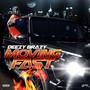 Moving Fast (Explicit)