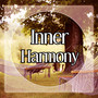 Inner Harmony - Pure Therapy, Deep Therapy, Relaxation, Inner Silence, Deep Calm, Om