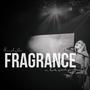 Fragrance (Live)