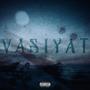 Vasiyat (Explicit)