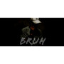 Bruh (Explicit)