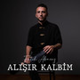 Alışır Kalbim