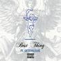 Best Thing (feat. getemlouie) [Explicit]