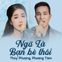 Ngỡ Là Bạn Bè Thôi