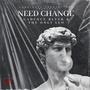 Need Change (Explicit)