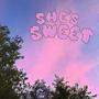 She's Sweet (Explicit)