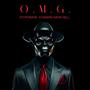 O M G (feat. Radio Rell & Cusswrd) [Explicit]