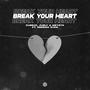 Break Your Heart