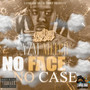 No Face No Case (Freestyle) [Explicit]