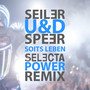 Soits Leben (DJ Selecta Power Remix)