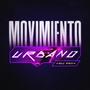 MOVIMIENTO URBANO (Explicit)