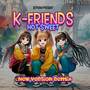K-Friends - Hot Sweet (New Version Remix)