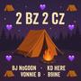 2 Bz 2 Cz (feat. Bj NoGoon, Vonnie B & B9ine) [Explicit]