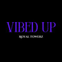 Vibed Up (Remastered 2024) [Explicit]