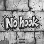 No Hook (feat. 2x$moove) [Explicit]