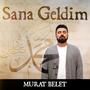 Sana Geldim