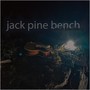 Jack Pine Bench