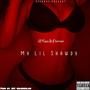 My Lil Shawdy (feat. Pre55ure) [Explicit]