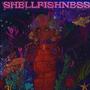 Shellfishness (Explicit)