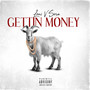 Gettin Money (Explicit)