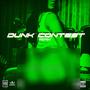 Dunk Contest (Remix) [Explicit]