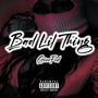 B.L.T (Bad Lil Thing) [Explicit]