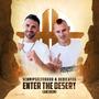 Enter The Desert Anthem