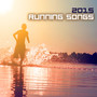 Running Songs 2015 - Track Run Music Collection