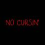 No Cursin'