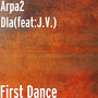 First Dance (feat. J.V.)