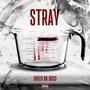 Stray (Explicit)