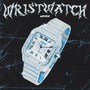 Wristwatch (Explicit)