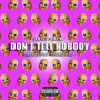 Don't Tell Nobody (Explicit)