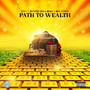 Path to Wealth (Explicit)